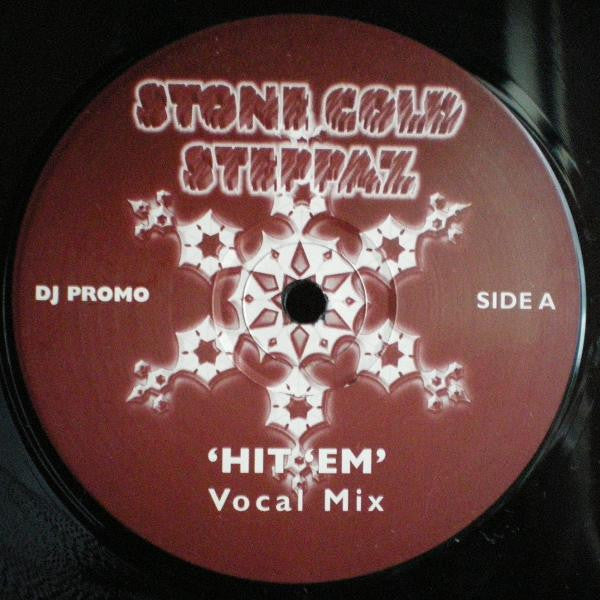 Stone Cold Steppaz Hit Em 12-inch vinyl record Side A