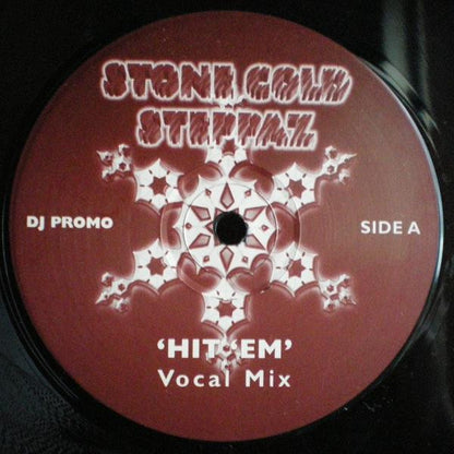 Stone Cold Steppaz Hit Em 12-inch vinyl record Side A