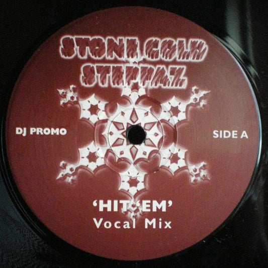 Stone Cold Steppaz Hit Em 12-inch vinyl record Side A