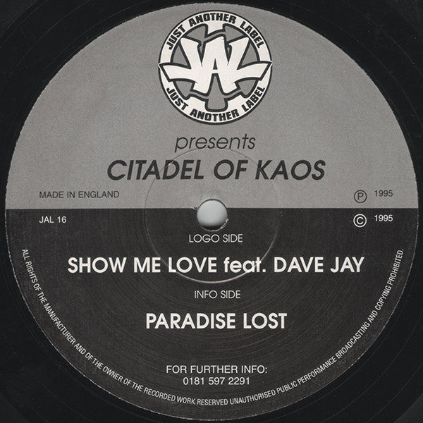 Citadel Of Kaos – Show Me Love / Paradise Lost — Info Side