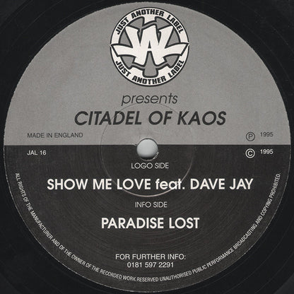 Citadel Of Kaos – Show Me Love / Paradise Lost — Info Side