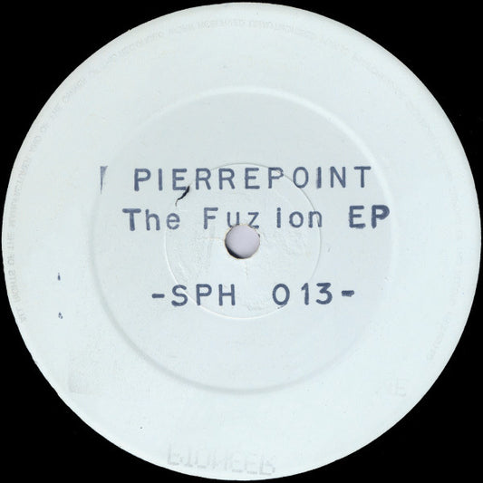 Pierrepoint – The Fuzion EP, white label stamped, Bass Sphere SPH 013