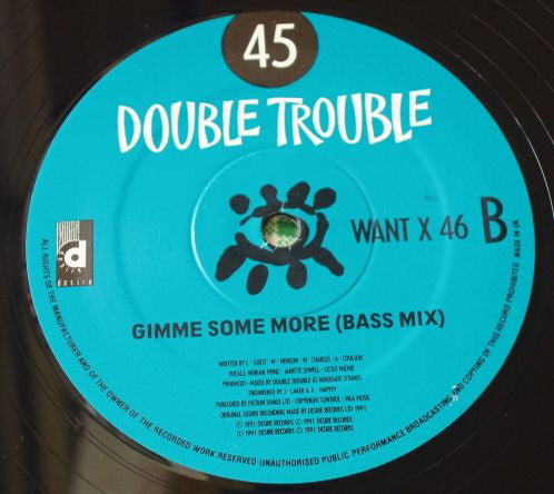 Double Trouble – Gimme Some More