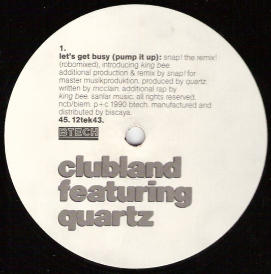 Clubland Featuring Quartz Let's Get Busy Btech 12tek43 side two label