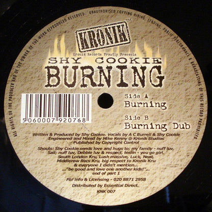 Shy Cookie – Burning, Side A label (Kronik Records brick design), KNK 007