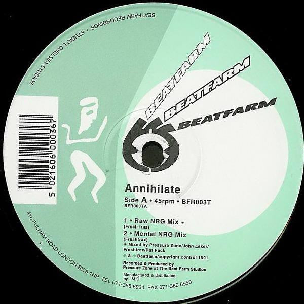 The Annihilator – Annihilate, Side AA label, Beatfarm Recordings BFR003T