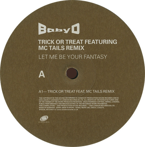Baby D – Let Me Be Your Fantasy, Side A label, Systematic SYSX 35
