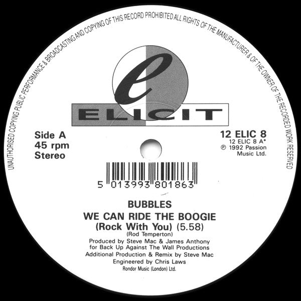 Bubbles – We Can Ride The Boogie, Side A label, Elicit 12 ELIC 8