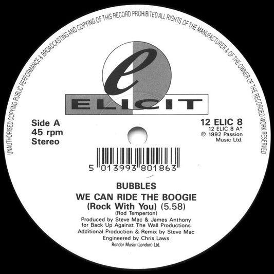Bubbles – We Can Ride The Boogie, Side A label, Elicit 12 ELIC 8