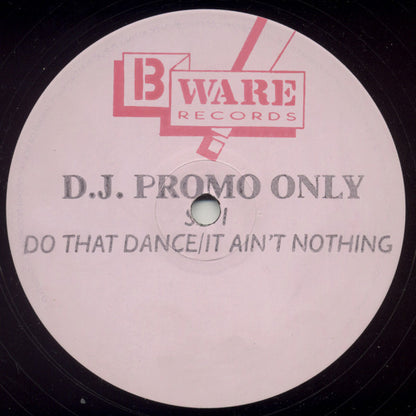SLII* – Do That Dance / It Ain't Nothing white label promo vinyl, Side B