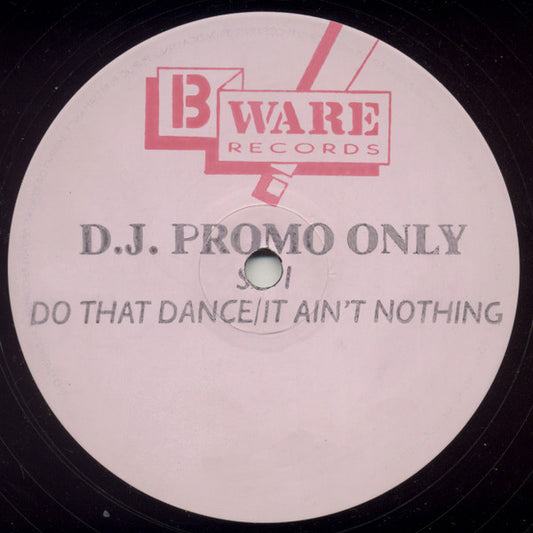 SLII* – Do That Dance / It Ain't Nothing white label promo vinyl, Side B