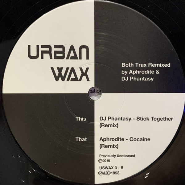 DJ Phantasy / Aphrodite – Stick Together / Cocaine (Remix) – Urban Wax USWAX 3 label
