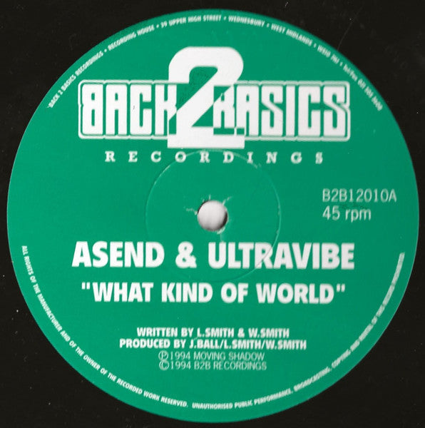 Asend & Ultravibe – What Kind Of World — cara A
