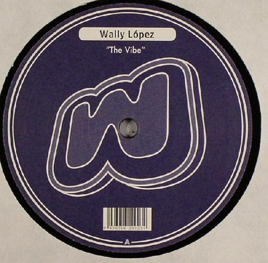 Wally López – The Vibe (12")