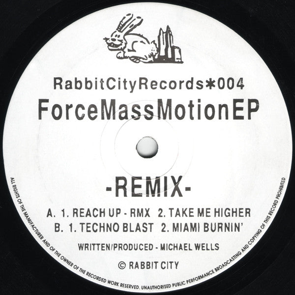 Force Mass Motion EP Remix, etiqueta de Rabbit City Records *004