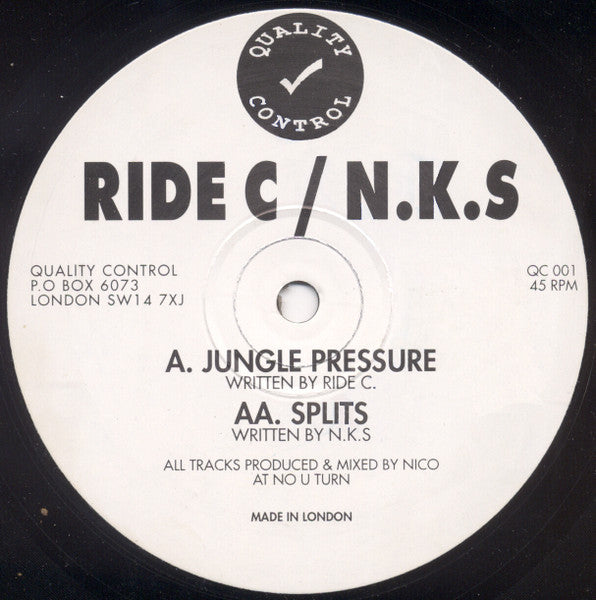 Ride C / N.K.S – Jungle Pressure / Splits — Quality Control label side AA