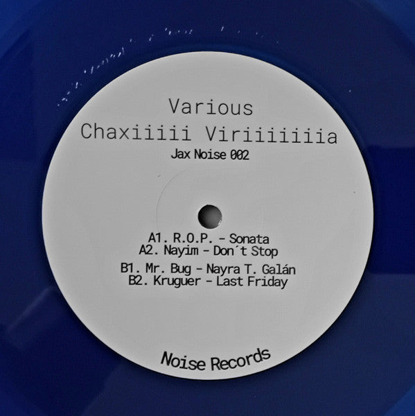 Various – Chaxiiiii Viriiiiiiia Jax Noise 002 label and tracklist