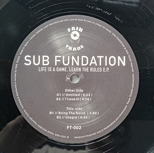 Sub Fundation – Life Is A Game, Learn The Rules E.P. vinyl label with title and tracklist