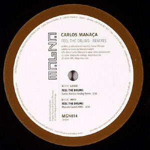 Carlos Manaça Feel The Drums Remixes MGN014 12-inch vinyl label with tracklist