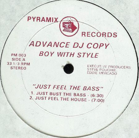Boy With Style Just Feel The Bass 12-inch vinyl record B-side
