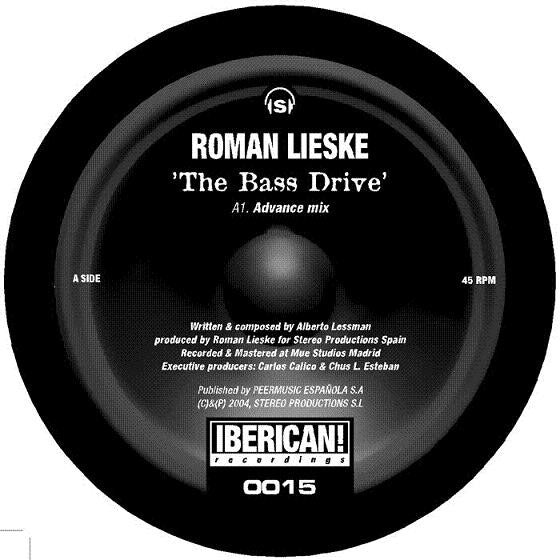 Roman Lieske - The Bass Drive, Iberican! Recordings 0015, vinyl record label