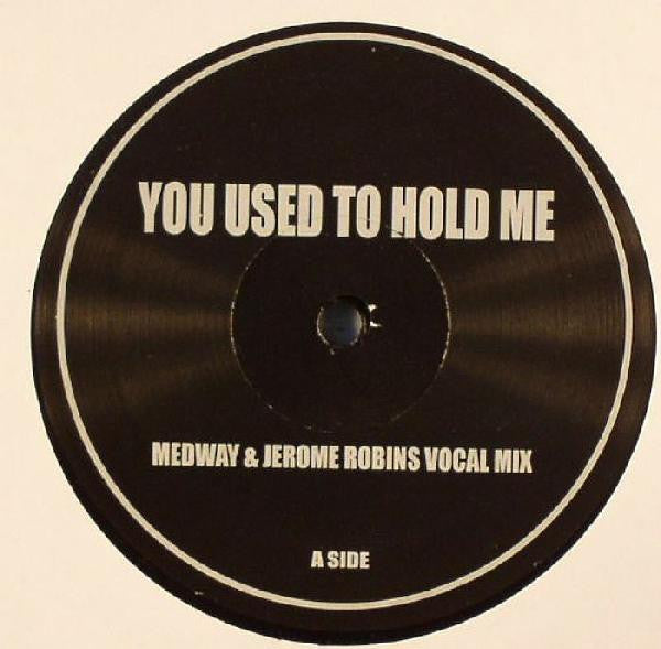 A-side centre label for You Used To Hold Me by Medway & Jerome Robins