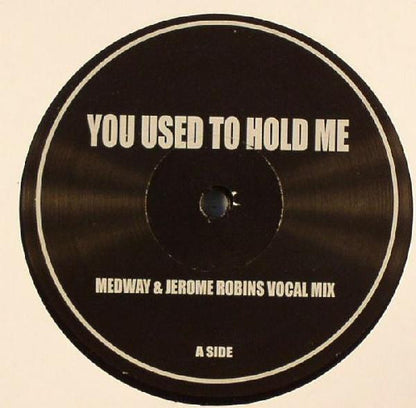 A-side centre label for You Used To Hold Me by Medway & Jerome Robins
