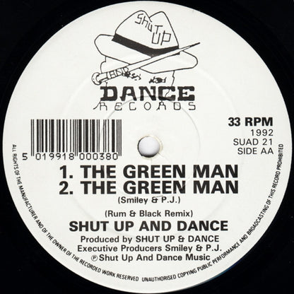 Shut Up And Dance – The Green Man, Side AA label, SUAD 21