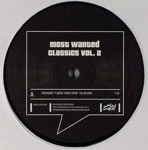 Most Wanted Classics Vol. 2, side A, Casanovy - I Need Your Lovin