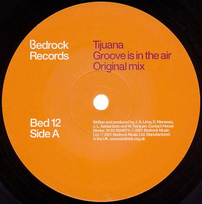 Tijuana Groove Is In The Air Bed 12 Bedrock Records FC Kahuna Mix vinyl label