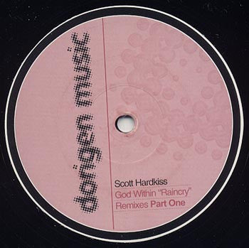 Scott Hardkiss Presents God Within – Raincry, Side A label, Dorigen Music DOR 015