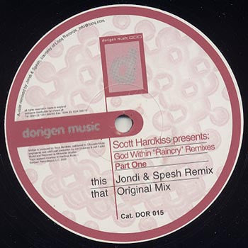 Scott Hardkiss Presents God Within – Raincry, Side B label, Dorigen Music DOR 015