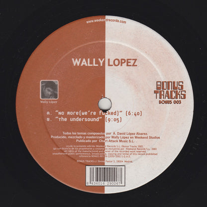 Wally Lopez - No More (We're Fucked) (12インチ)
