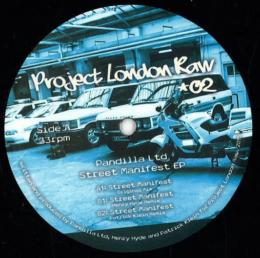 Pandilla Ltd – Street Manifest EP - Label Side A (Project London Raw RAW2)