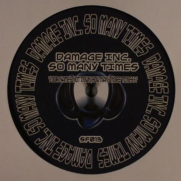 Damage Inc. – So Many Times, Sonic Fortress SF013 label A side
