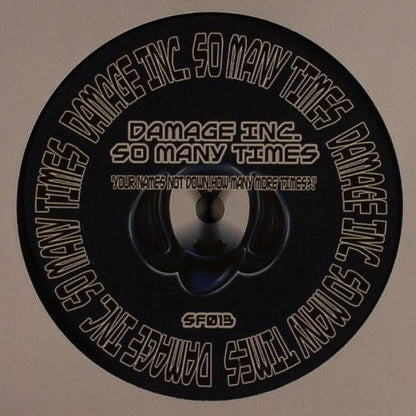 Damage Inc. – So Many Times, Sonic Fortress SF013 label A side