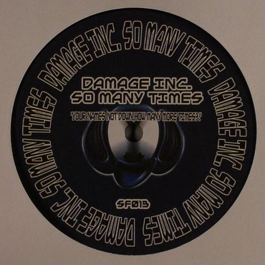 Damage Inc. – So Many Times, Sonic Fortress SF013 label A side